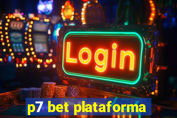 p7 bet plataforma